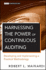 Harnessing the Power of Continuous Auditing: Developing and Implementing a Practical Methodology (Wiley Corporate F&a)