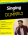 Singing for Dummies (2nd Edition)