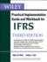 Wiley Ifrs: Practical Implementation Guide and Workbook (Wiley Regulatory Reporting)
