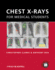 Chest X-Rays for Medical Students