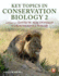 Key Topics in Conservation Biology (Volume 2)