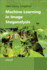 Machine Learning in Image Steganalysis