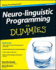 Neuro-Linguistic Programming (Nlp) for Dummies (for Dummies (Lifestyles Paperback))