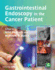 Gastrointestinal Endoscopy in the Cancer Patient (Hb 2013)