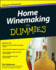 Home Winemaking For Dummies