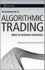 An Introduction to Algorithmic Trading: Basic to Advanced Strategies (Wiley Trading)