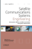 Satellite Communications Systems Engineering: Atmospheric Effects, Satellite Link Design and System Performance