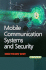 Mobile Communication Systems and Security (Wiley-Ieee)