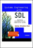 Systems Engineering With Sdl: Developing Performance-Critical Communication Systems
