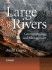Large Rivers