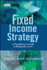 Fixed Income Strategy: a Practitioner's Guide to Riding the Curve (the Wiley Finance Series)