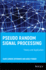 Pseudo Random Signal Processing: Theory & Appliction 2005