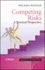 Competing Risks: a Practical Perspective