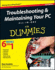 Troubleshooting and Maintaining Your Pc All�in�One for Dummies