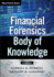 Financial Forensics Body of Knowledge, + Website (Wiley Finance)