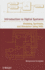 Introduction to Digital Systems: Modeling, Synthesis, and Simulation Using Vhdl