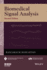 Biomedical Signal Analysis (Ieee Press Series in Biomedical Engineering)