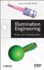 Illumination Engineering: Design with Nonimaging Optics