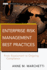 Enterprise Risk Management Best Practices: From Assessment to Ongoing Compliance (Wiley Corporate F&a)
