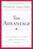 The Advantage: Why Organizational Health Trumps Everything Else in Business