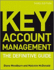 Key Account Management: the Definitive Guide