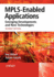 Mpls-Enabled Applications: Emerging Developments and New Technologies Second Edition (Wiley Series on Communications Networking & Distributed Systems)