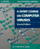 A Short Course on Computer Viruses (Wiley Professional Computing)