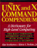 The Unix and X Command Compendium: a Dictionary for High-Level Computing