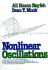 Nonlinear Oscillations (Pure and Applied Mathematics: a Wiley Series of Texts, Monographs and Tracts)