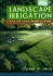 Landscape Irrigation: Design and Management