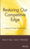 Restoring Our Competitive Edge: Competing Through Manufacturing