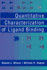 Quantitative Characterization of Ligand Binding