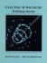 Electric and Magnetic Interactions