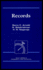 Records (Wiley Series in Probability and Statistics)