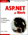 Asp. Net at Work: Building 10 Enterprise Projects