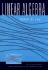 Linear Algebra. (= Pure and Applied Mathematics). Lax, Peter D.