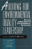 Auditing for Environmental Quality Leadership: Beyond Compliance to Environmental Excellence