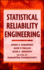 Statistical Reliability Engineering