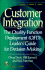 Customer Integration: the Quality Function Deployment (Qfd) Leader's Guide for Decision Making