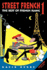 Street French 1: the Best of French Slang