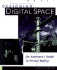 Designing Digital Space: an Architect's Guide to Virtual Reality