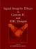 Signal Integrity Effects in Custom Ic and Asic Designs