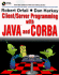 Client/Server Programming With Java and Corba