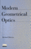 Modern Geometrical Optics