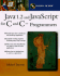 Java 1.2 and Javascript for C and C++ Programmers
