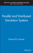 Parallel and Distributed Simulation Systems (Wiley Series on Parallel and Distributed Computing)
