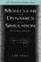 Molecular Dynamics Simulation: Elementary Methods (Wiley Professional)