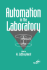 Automation in the Laboratory