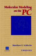 Molecular Modeling on the Pc
