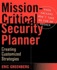 Mission-Critical Security Planner: When Hackers Won't Take No for an Answer